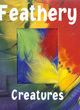 Image for Feathery Creatures