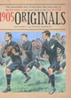 Image for 1905 originals  : the remarkable story of the team that went away as the Colonials and came back as the All Blacks