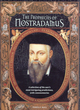 Image for The prophecies of Nostradamus  : a selection of the seer&#39;s most intriguing predictions, with commentaries