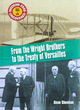 Image for From the Wright Brothers to the Treaty of Versailles  : the early 1900s to 1919
