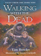 Image for Walking with the dead