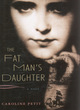 Image for The fat man&#39;s daughter