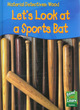 Image for Material Detectives Wood: Let&#39;s Look at a Sports Bat Hardback