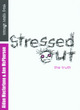 Image for Stressed out  : the truth
