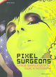 Image for Pixel Surgeons