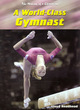 Image for A world-class gymnast