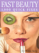 Image for Fast beauty  : 1,000 quick fixes