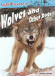Image for Wolves And Other Dogs