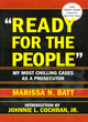 Image for &quot;Ready for the people&quot;  : my most chilling cases as a prosecutor