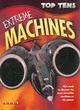 Image for Top Tens: Extreme Machines