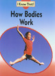 Image for How bodies work