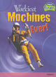 Image for Wackiest machines ever!