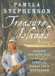 Image for Treasure islands  : sailing the South Seas in the wake of Fanny and Robert Louis Stevenson
