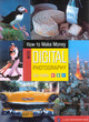 Image for How to Make Money with Digital Photography
