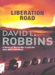 Image for Liberation Road  : a novel of World War II and the Red Ball express