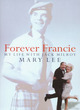 Image for Forever Francie  : my life with Jack Milroy