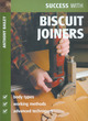 Image for Success with biscuit joiners