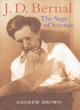 Image for J.D. Bernal  : the sage of science