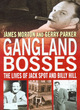 Image for Gangland bosses  : the lives of Jack Spot and Billy Hill