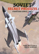Image for Soviet Secret Projects: Fighters Since 1945