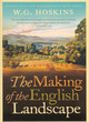 Image for The making of the English landscape
