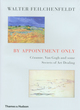 Image for By appointment only  : Câezanne, Van Gogh and some secrets of art dealing