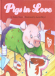Image for Pigs in Love