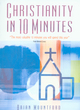 Image for Christianity in 10 minutes