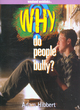Image for Why do people bully?