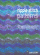 Image for 200 ripple stitch patterns  : exciting patterns to knit and crochet for afghans, blankets and throws
