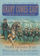 Image for Grant comes east  : a novel of the Civil War