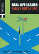 Image for Real Life Issues: Family Breakups