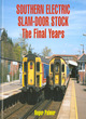 Image for Southern Electric Slam-Door Stock: The Final Years