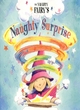 Image for The Naughty Fairy&#39;s Naughty Surprise!