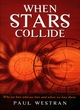 Image for When stars collide
