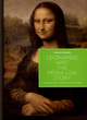 Image for Leonardo and the Mona Lisa story  : the history of a painting told in pictures