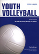 Image for Youth volleyball  : the guide for coaches, parents and athletes