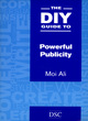Image for The DIY Guide to Powerful Publicity
