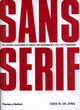 Image for Sans serif  : the ultimate sourcebook of classic and contemporary sans serif typography