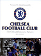 Image for Chelsea Football Club  : the official history in pictures