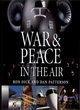Image for War and Peace in the Air