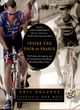 Image for Inside the Tour de France  : the pictures, the legends, and the untold stories of the world&#39;s most beloved bicycle race