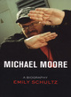 Image for Michael Moore  : a biography