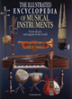 Image for The illustrated encyclopedia of musical instruments  : from all eras and regions of the world