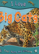 Image for I Love Big Cats