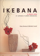Image for Ikebana  : a fresh look at Japanese flower arranging