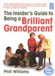Image for The Insider&#39;s Guide to being a Brilliant Grandparent