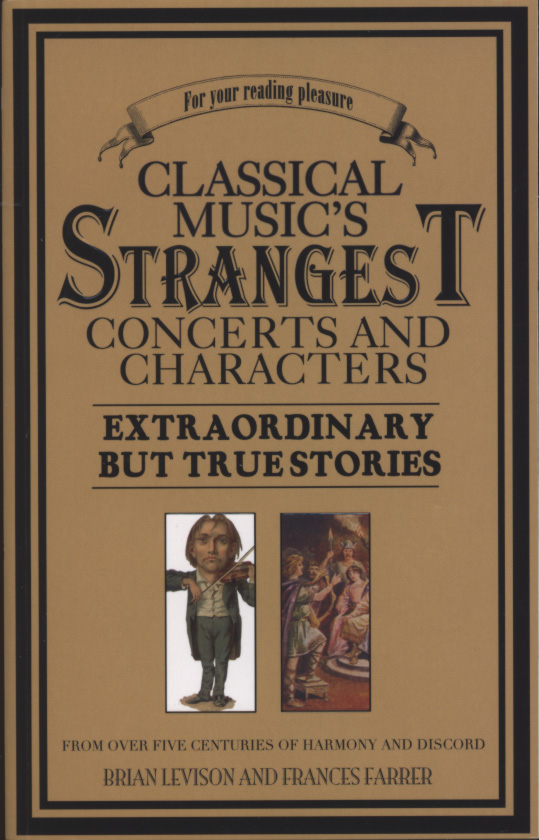 Image for Classical Music's Strangest Concerts and Characters