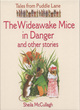 Image for The Wideawake Mice in danger! and other stories