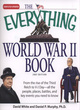 Image for The everything World War II book  : from the rise of the Third Reich to VJ Day - all the people, places, battles, and key events you need to know